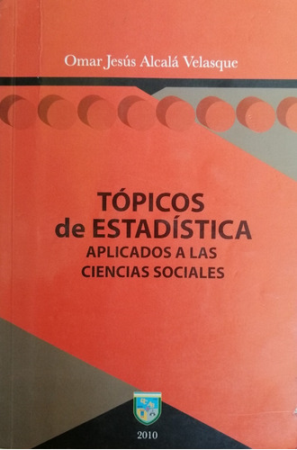Tópicos De Estadísticas Aplicado Ciencias Sociales Alcalá 