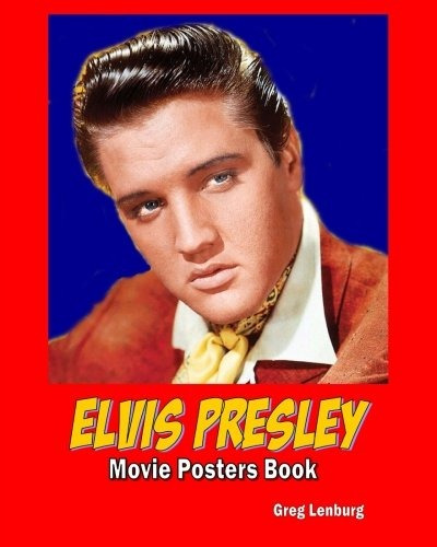 Elvis Presley Movie Poster Book