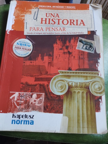 Una Historia Para Pensar. Kapelusz 