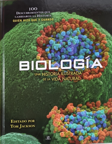 Biología: Una Historia Ilustrada De La Vida Natural: .100.