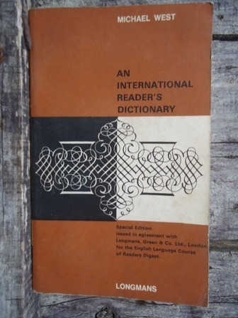 An International Reader's Dictionary - Michael West - Longma