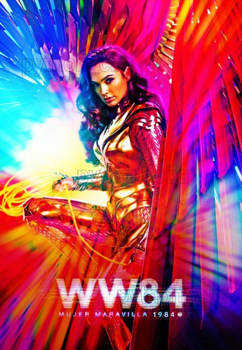 Pósters Película Wonder Woman Mujer Maravilla 1984 - 2020