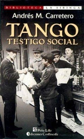 Tango Testigo Social - Carretero, Andres M.