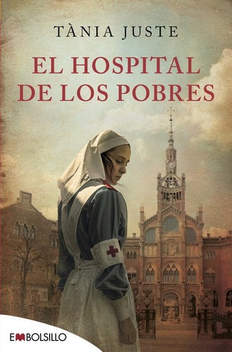 Hospital De Los Pobres,el - Juste Tania