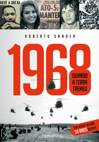 1968: Quando a Terra tremeu, de Sander, Roberto. Autêntica Editora Ltda., capa mole em português, 2018