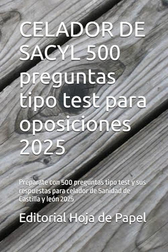 Celador De Sacyl 500 Preguntas Tipo Test Para Oposiciones 20