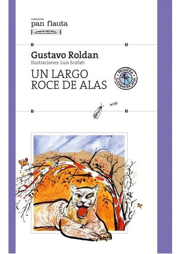 Un Largo Roce De Alas - Roldan, Gustavo