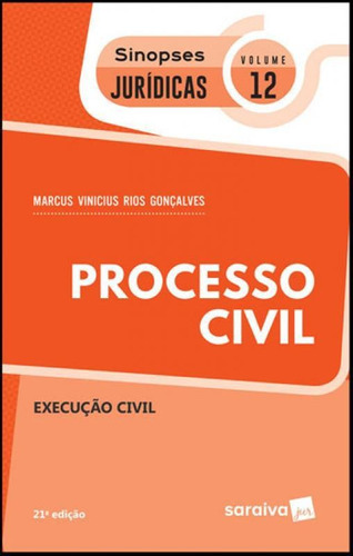 Sinopses Jurídicas: Processo Civil - 21ª Edição De 2019 