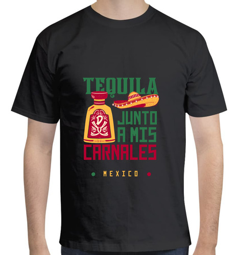 Playera Tequila Junto A Mis Carnales - México