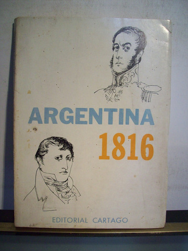 Adp Argentina 1816 / Editorial Cartago 1966 Bs. As.