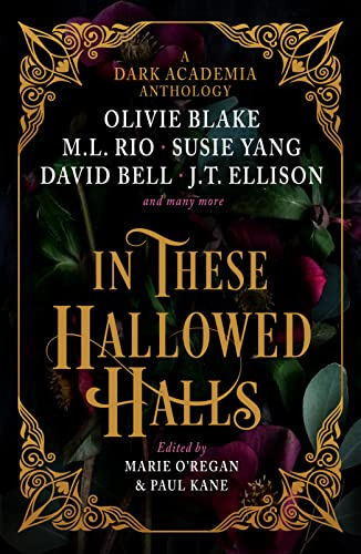 Libro In These Hallowed Halls A Dark Academia Anthology De V