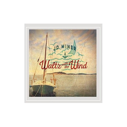 Miner Jd Waltz With The Wind Usa Import Cd Nuevo