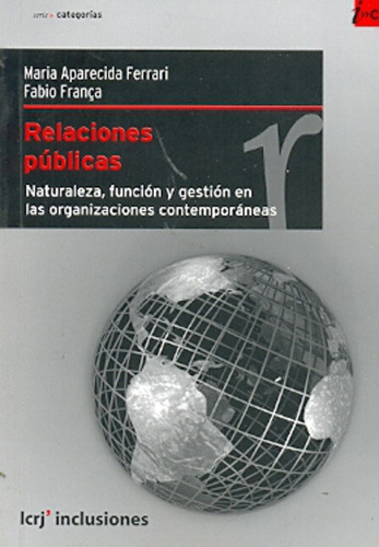 Relaciones Públicas, De Ferrari, Maria Aparecida. Editorial La Crujia, Edición 1 En Español