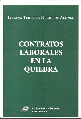 Contratos Laborales En La Quiebra - Negre De Alonso Dyf