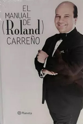 Libro En Fisico El Manual De Roland Carreño