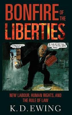 Libro Bonfire Of The Liberties : New Labour, Human Rights...