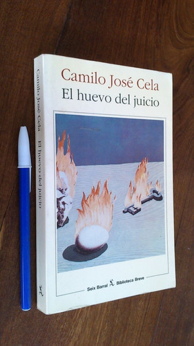 El Huevo Del Juicio - Camilo José Cela