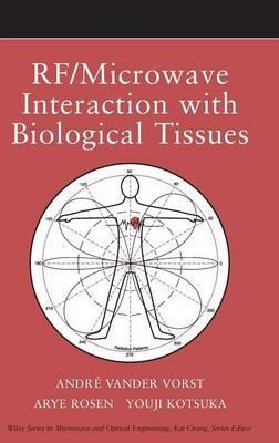 Libro Rf / Microwave Interaction With Biological Tissues ...