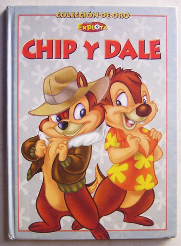 Libro: Chip Y Dale / Colección De Oro Disney Explora