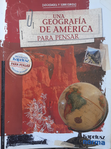 Una Geografía De América Para Pensar.ed Kapelusz Norma.impec
