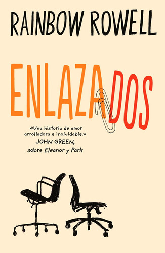 Enlazados - Rainbow Rowell