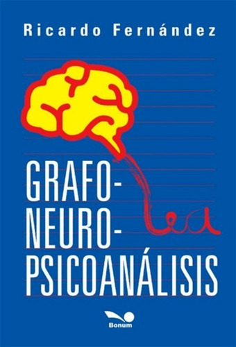 Libro Grafo-neuro-psicoanálisis