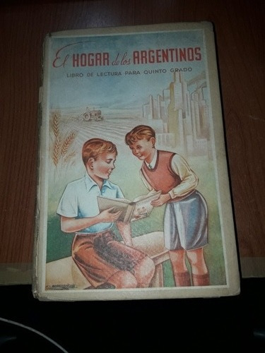  El Hogar De Los Argentinos Libro De Lectura Para 5° Grado