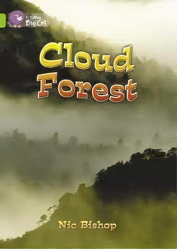 Cloud Forest - Band 11 - Big Cat Kel Ediciones, De Bishop, Nic. Editorial Harper Collins Publishers Uk En Inglés