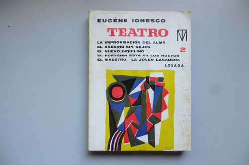 Teatro 2 Eugene Ionesco La Improvisación Del Alma Losada