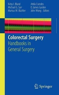 Colorectal Surgery - Kirby I. Bland (paperback)