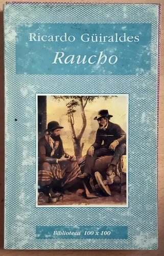 Raucho - Ricardo Güiraldes