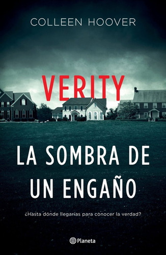 Verity La Sombra De Un Engaño - Collen Hoover