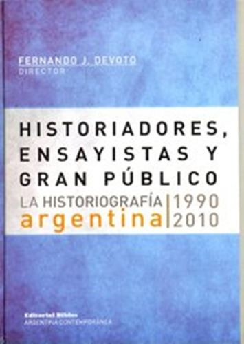 Historiadores Ensayistas Devoto, Fernando 