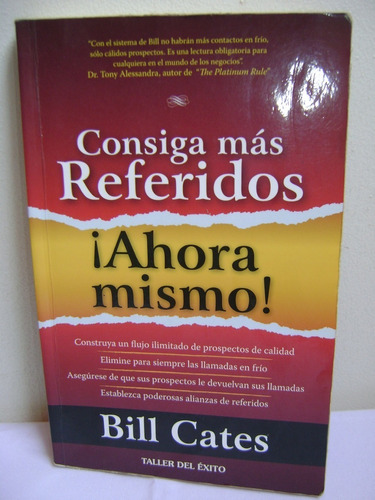 Consiga Más Referidos ¡ahora Mismo! Bill Cates