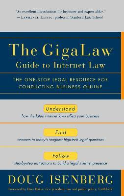 Libro The Gigalaw Guide To Internet Law - Doug Isenberg