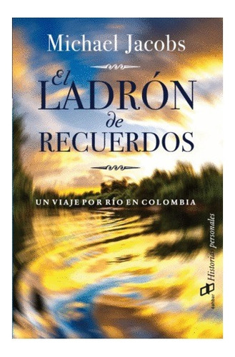 El Ladron De Recuerdos ..