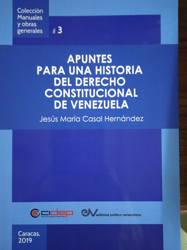 Apuntes De Historia Del Derecho Constitucional De Venezuela 