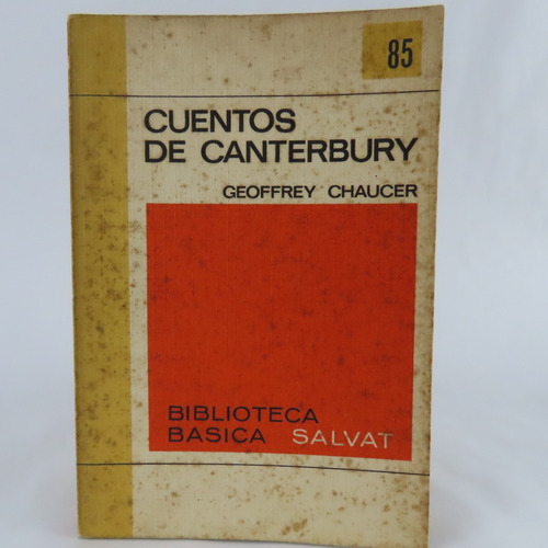 L4415 Geoffrey Chaucer -- Cuentos De Canterbury - Salvat 85