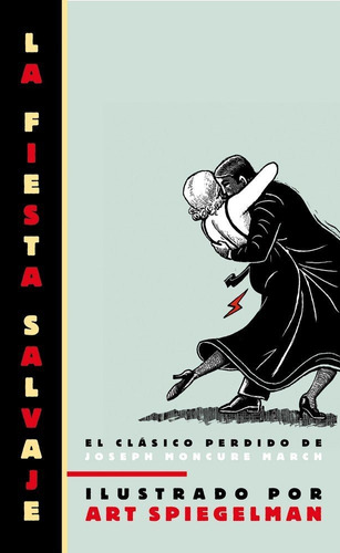 Fiesta Salvaje,la - March,joseph Moncure