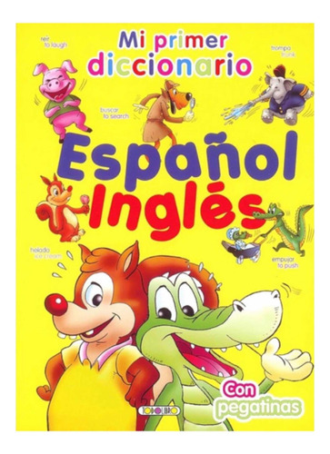 Mi Primer Diccionario Español-ingles