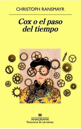 Libro - Cox O El Paso Del Tiempo - Ransmayr, Chritoph