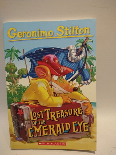 Lost Treasure Of The Emerald Eye Geronimo Stilton Scholast 