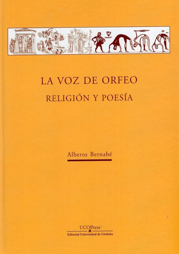 Libro La Voz De Orfeo Religion Y Poesia