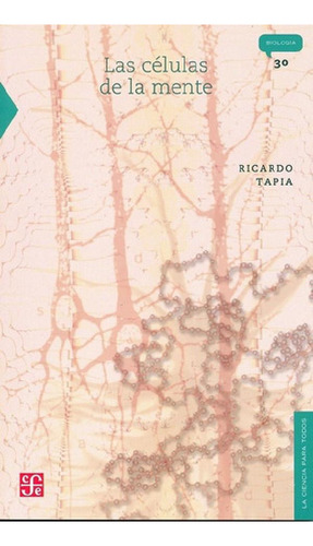 Libro - Las Células De La Mente - Ricardo Tapia
