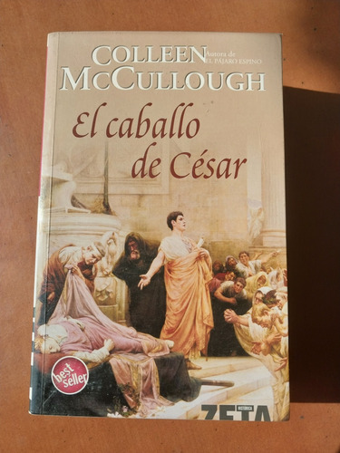 Novela El Caballo De César. Colleen Mccullough