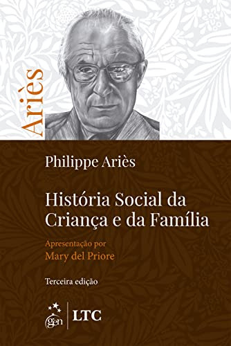 Libro Historia Social Da Crianca E Da Familia - 3ª Ed.