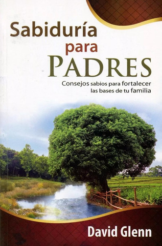 Sabiduría Para Padres, De David Glenn. Editorial Clc En Español