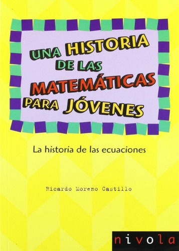 Libro: Una Historia De Las Matemáticas Para Jóvenes. La Hist