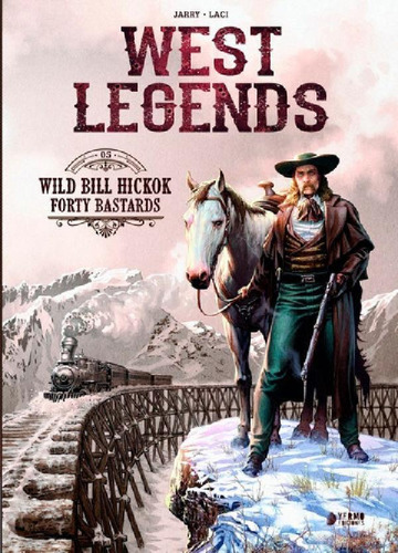 Libro - West Legends 5 Wild Bill Hickok - Nicolás Jarry  - 