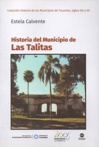 At- Im- Ht- Historia Del Municipio De Las Talitas